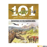 Kép 1/3 - 101 dolog, amit jó, ha tudsz a dinoszauruszokról Napraforgó könyv