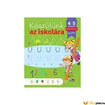 Kép 1/3 - Készülünk az iskolára 4-5 éveseknek foglalkoztató füzet