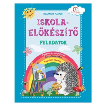 Deákné B. Katalin Iskola előkészítő feladatok