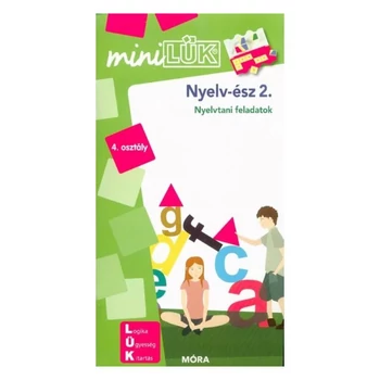 Nyelv-ész 2. Nyelvtani feladatok 4. osztály MiniLük