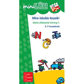 Mire iskolás leszek! 1. Lük Mini 