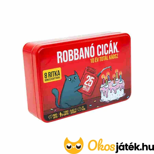 Robbanó cicák - 10 éves jubileumi kiadás