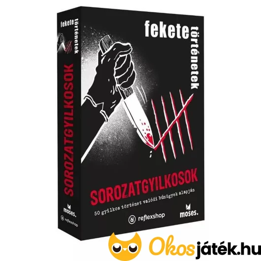 Fekete történetek: Sorozatgyilkosok