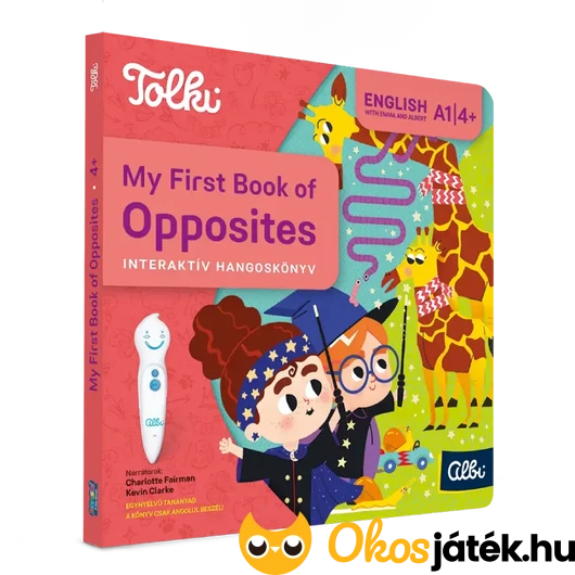 Tolki my first book of opposites - ellentétek, ANGOL nyelvű