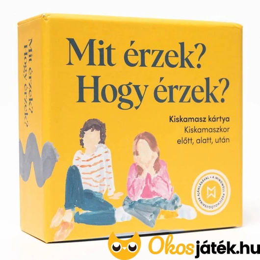 Mit érzek? Hogy érzek? Kiskamasz kártya Mindwell
