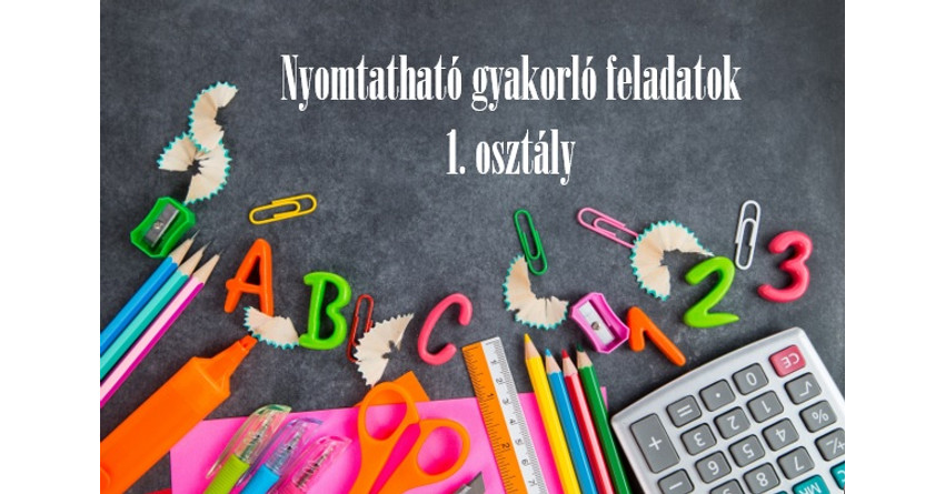Nyomtathato Gyakorlo Feladatok 1 Osztaly